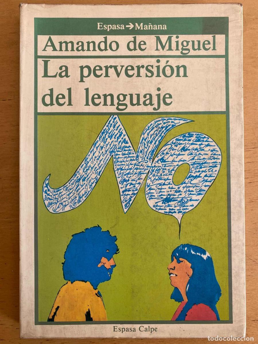 Libros: La perversion del lenguaje - Amando De Miguel - Foto 1