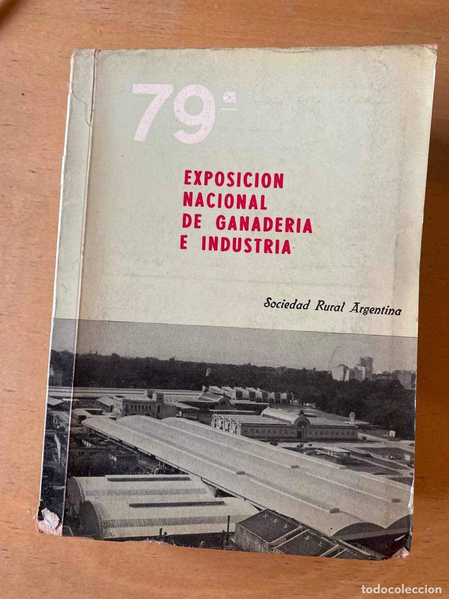 Livros em segunda m&atilde;o: Sociedad rural Argentina - 79a exposicion nacional de Ganaderia e Industria