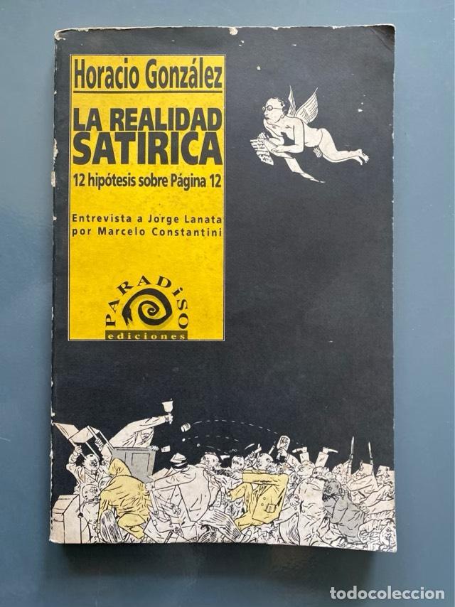 Livros em segunda m&atilde;o: La realidad sat&iacute;rica - Gonz&aacute;lez Gaviola Horacio