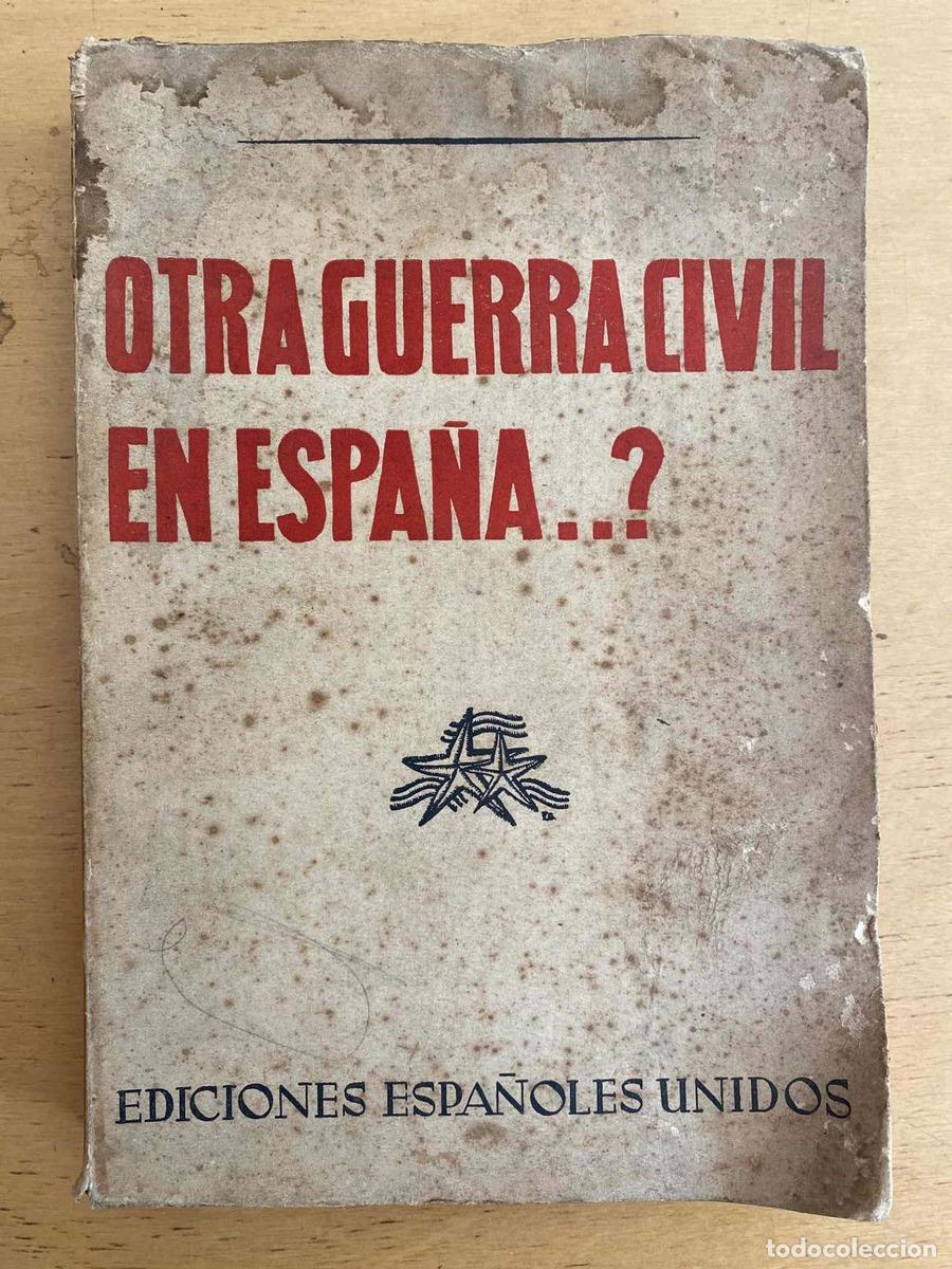 Livros em segunda m&atilde;o: La dominacion roja en Espa&ntilde;a - Otra Guerra Civil en Espa&ntilde;a