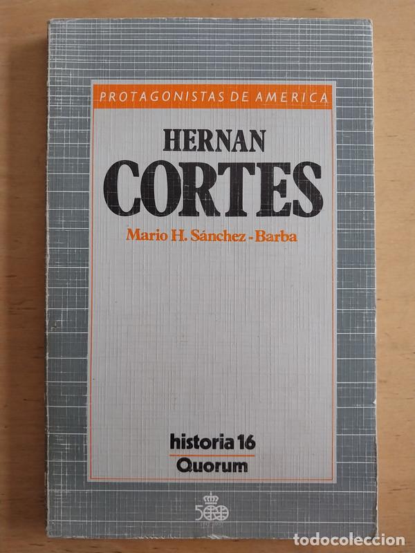 Libros: Hern&aacute;n Cort&eacute;s - Mario H. Sanchez-Barba - Foto 1
