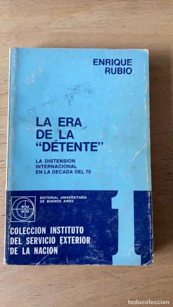 Libros: La era de la Detente - Enrique Rubio - Foto 1