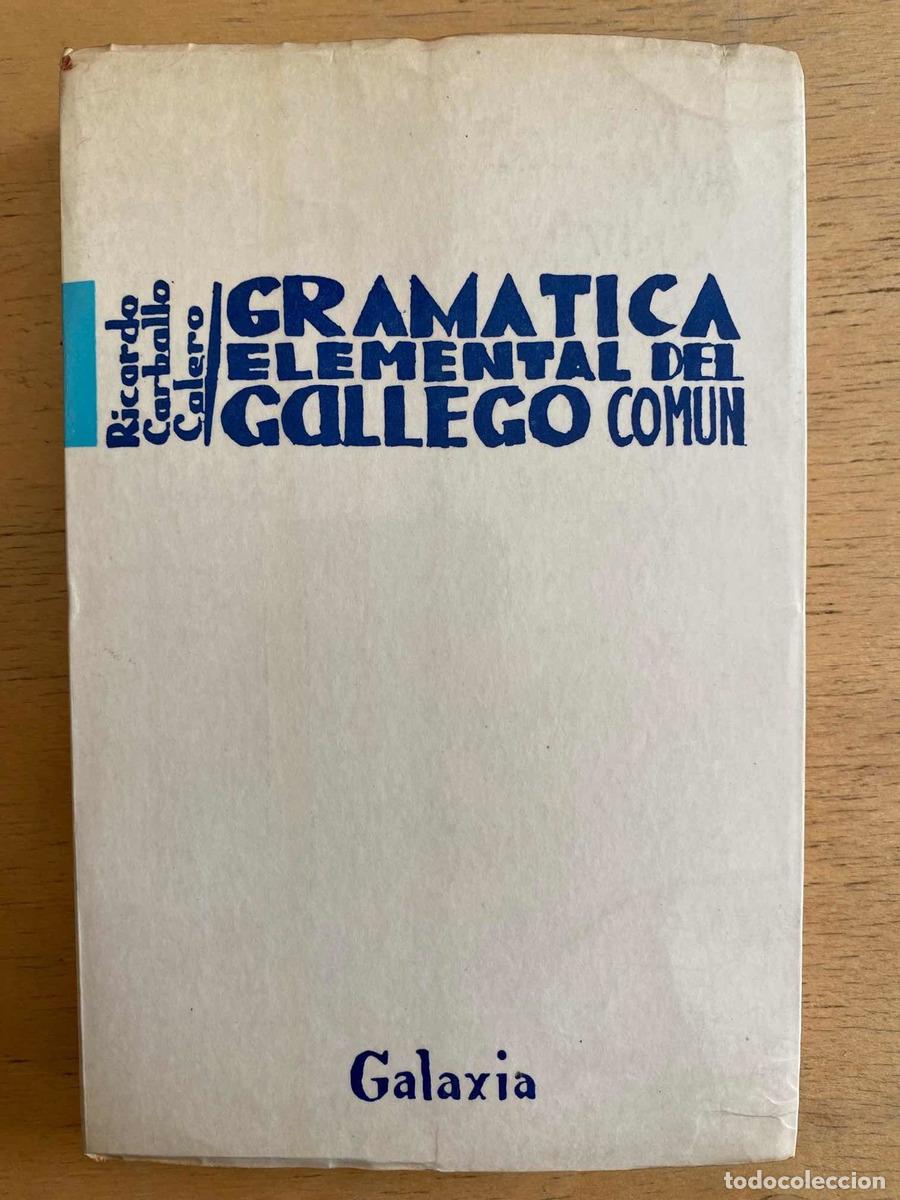 Libros: Gramatica elemental del gallego comun - Carballo Calero Ricardo - Foto 1