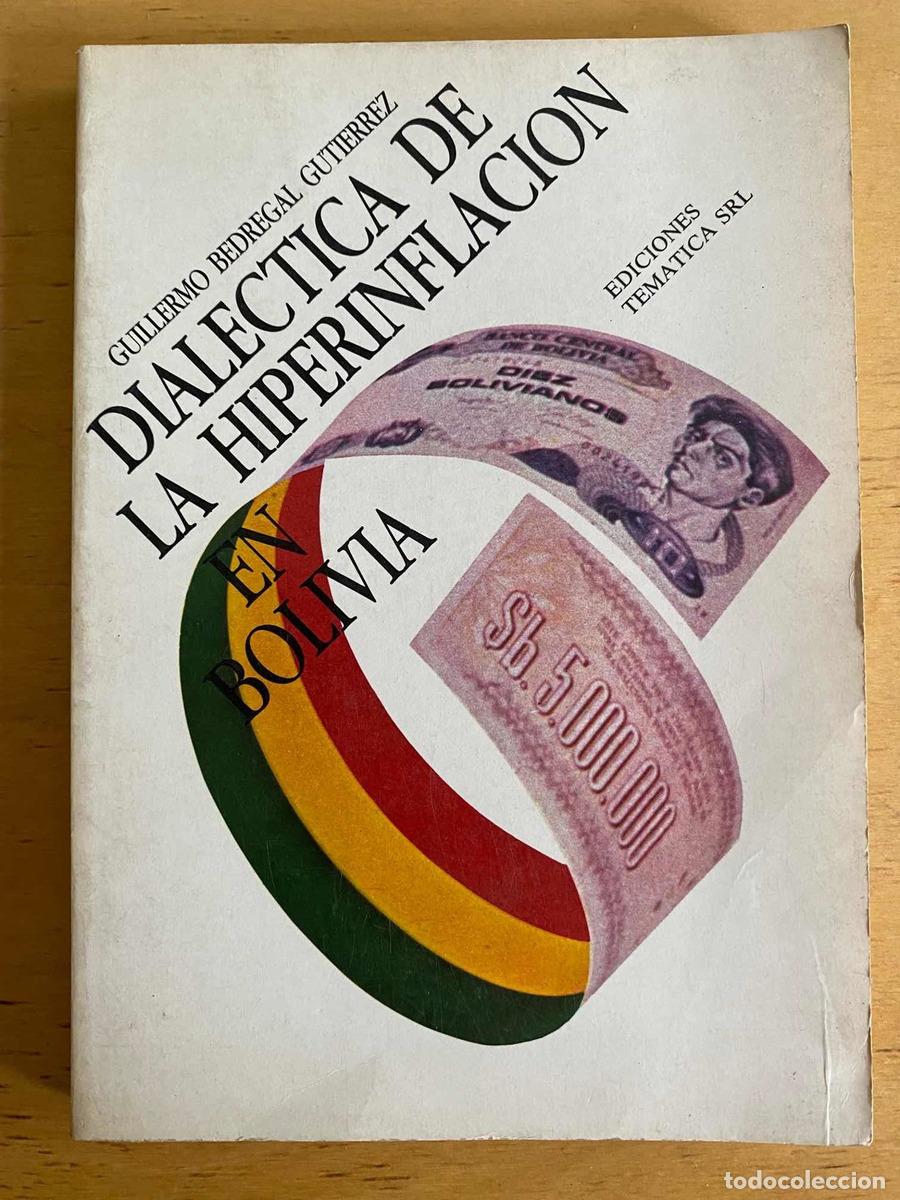 books: Dialectica de la hiperinflacion en bolivia - Bedregal Gutierrez Guillermo