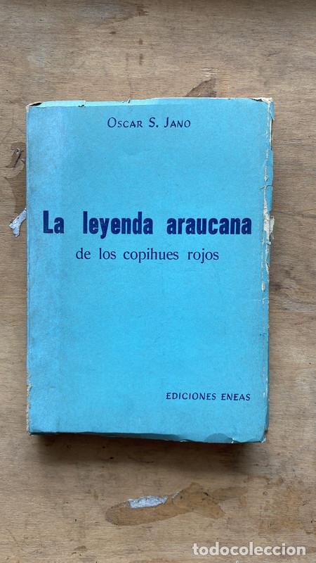 books: La leyenda araucana de los copihues rojos - Jano Oscar S.