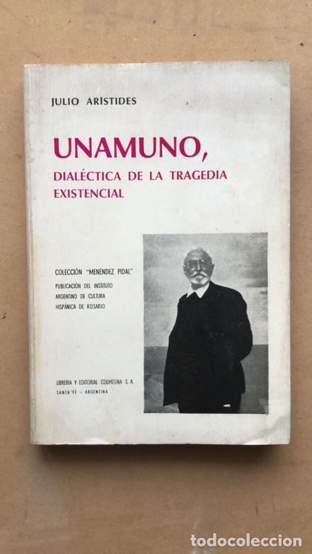 Libros: Dialectica de la tragedia existencial, Unamuno - Aristides Julio - Foto 1