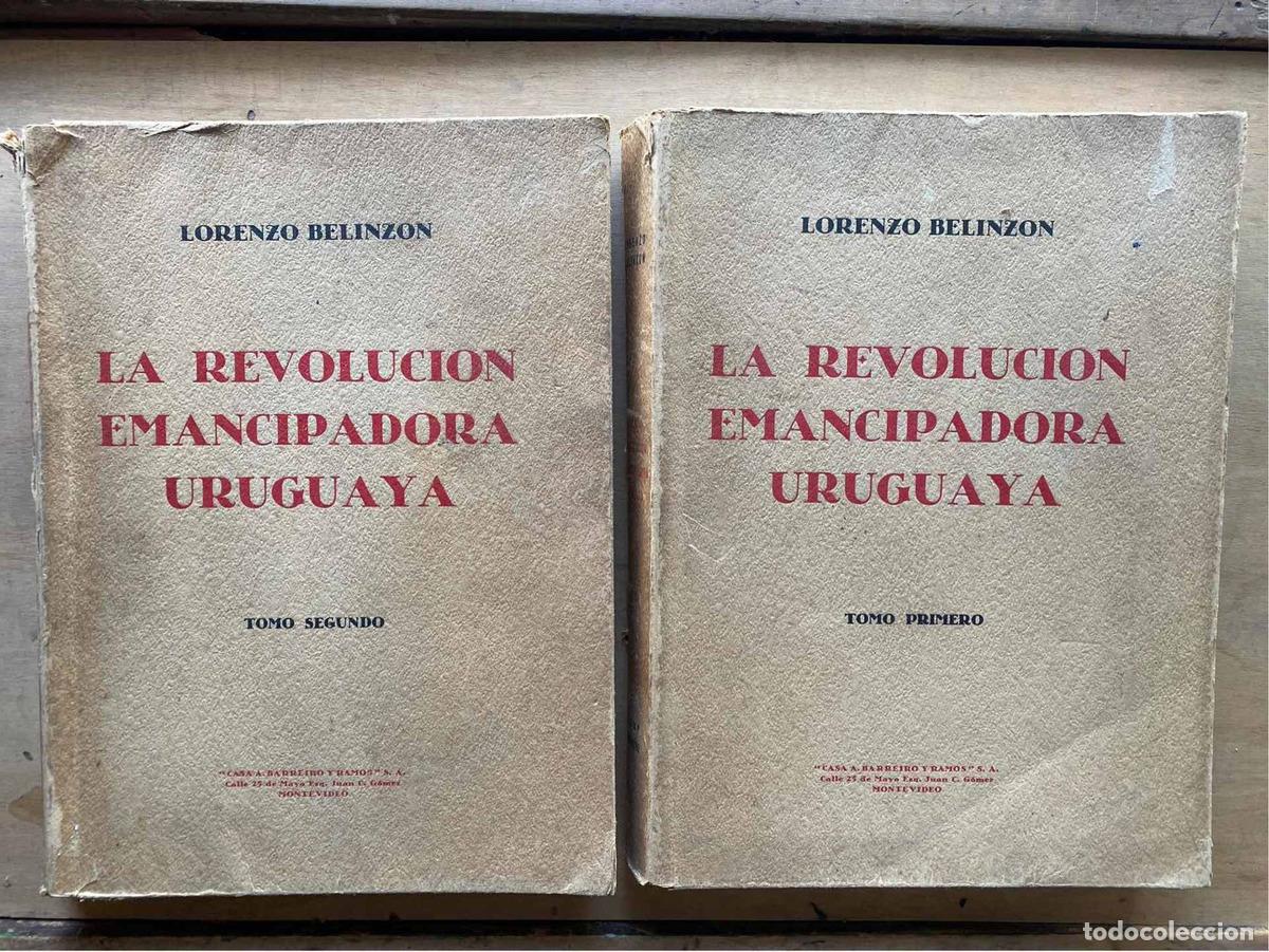 Libros: La Revolucion Emancipadora Uruguaya - Belinzon Lorenzo