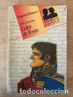 Libros: Color de Rosas - Eugenio Rosasco - Foto 1