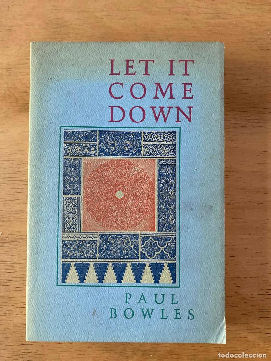 Libros: Let it come down - Bowles Paul - Foto 1
