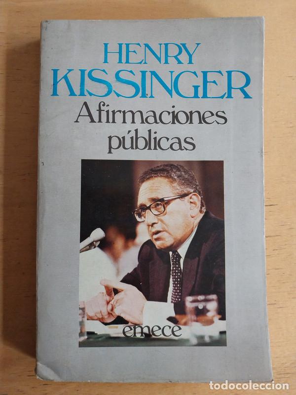 Libros: Afirmaciones publicas - Henry Kissinger - Foto 1