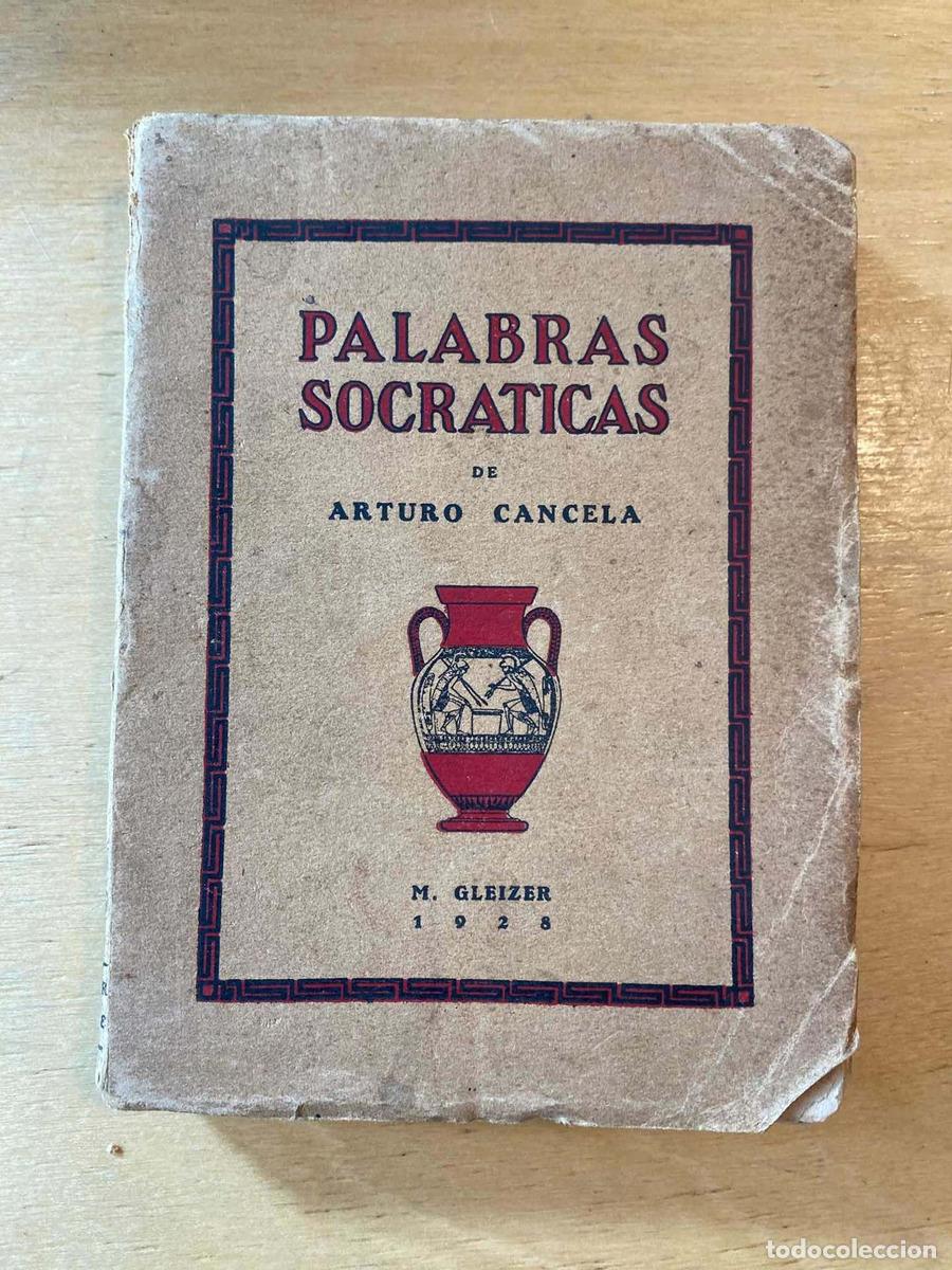 Libros: Palabras socraticas - Arturo Cancela - Foto 1
