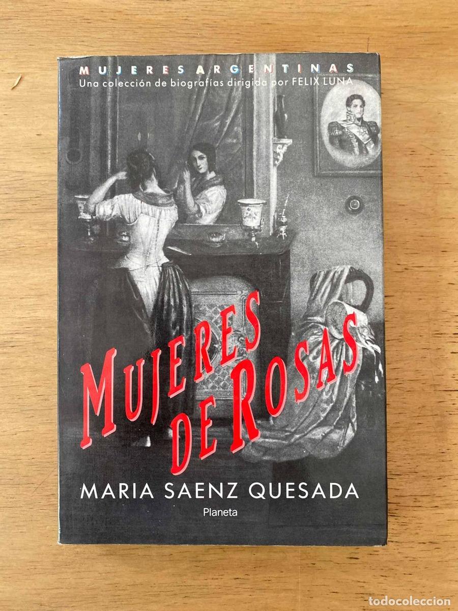 Libros: Mujeres de Rosas - Maria Saenz Quesada - Foto 1