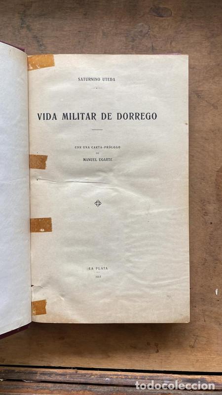 Libri di seconda mano: Vida militar de Dorrego - Saturnino Uteda