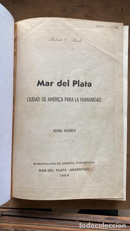 Libri di seconda mano: Mar del Plata Ciudad de America Para la Humanidad - Barili Roberto
