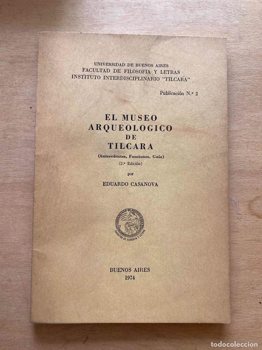 Libros: El museo arqueologico de Tilcara - Casanova Eduardo - Foto 1