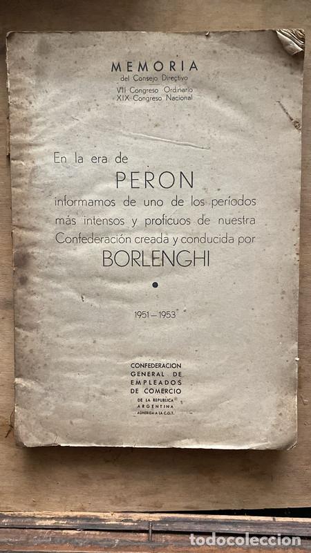 books: En la era de Peron informamos de uno de los periodos mas intensos y proficuos de nuestra confederaci