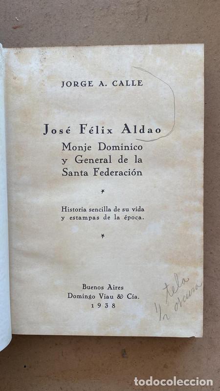 B&uuml;cher: Jose Felix Aldao. Monje Dominico y General de la Santa Federacion - Calle Jorge
