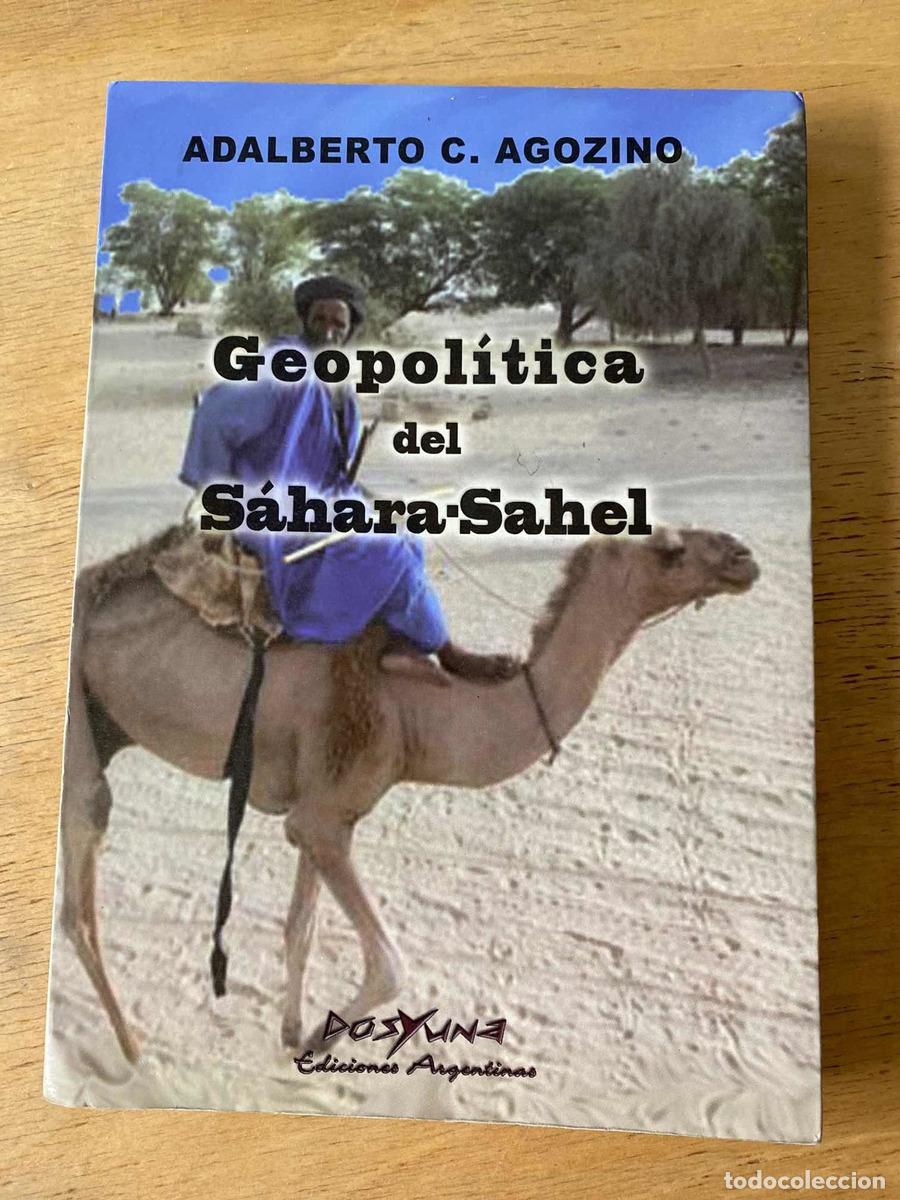 books: Geopol&iacute;tica del S&aacute;hara-Sahel - Adalberto C. Agozino