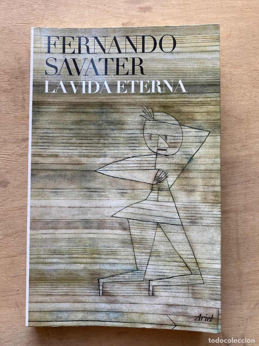 Libros: La vida eterna - Fernando Savater - Foto 1