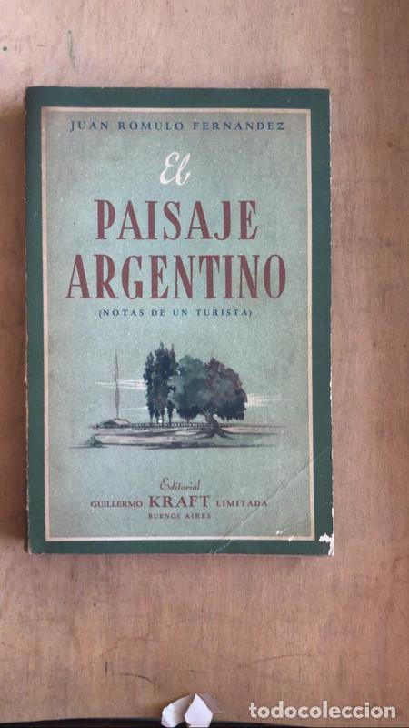 Libri di seconda mano: El paisaje argentino - Fernandez Juan Romulo