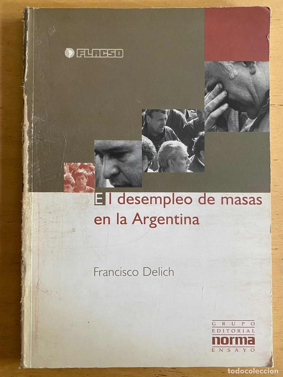 books: El desempleo de masas en la argentina - Delich Francisco