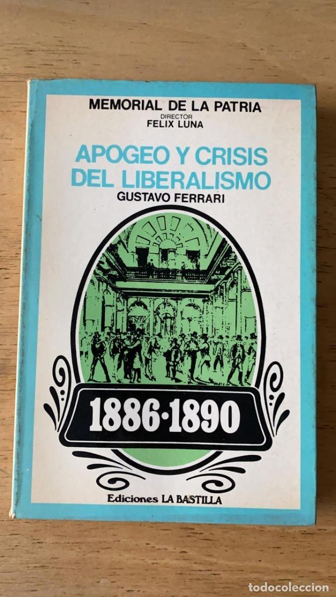 Livros em segunda m&atilde;o: Apogeo y crisis del liberalismo - Gustavo Ferrari