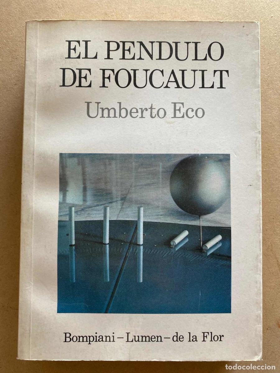 Libros: El p&eacute;ndulo de Foucault - Eco Umberto - Foto 1
