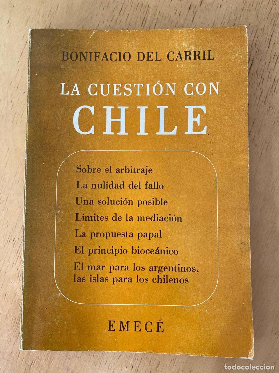 Libros: La cuestion con chile - Bonifacio Del Carril - Foto 1