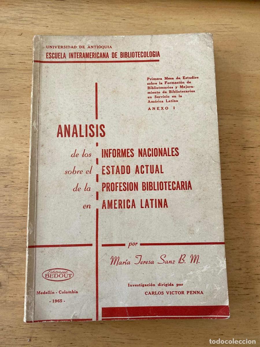 B&uuml;cher: Analisis de los informes nacionales sobre el estado actual de la profesion bibliotecaria en America