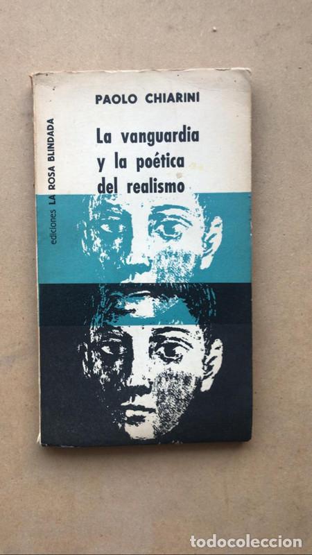 books: La Vanguardia y la poetica del realismo - Chiarini Paolo