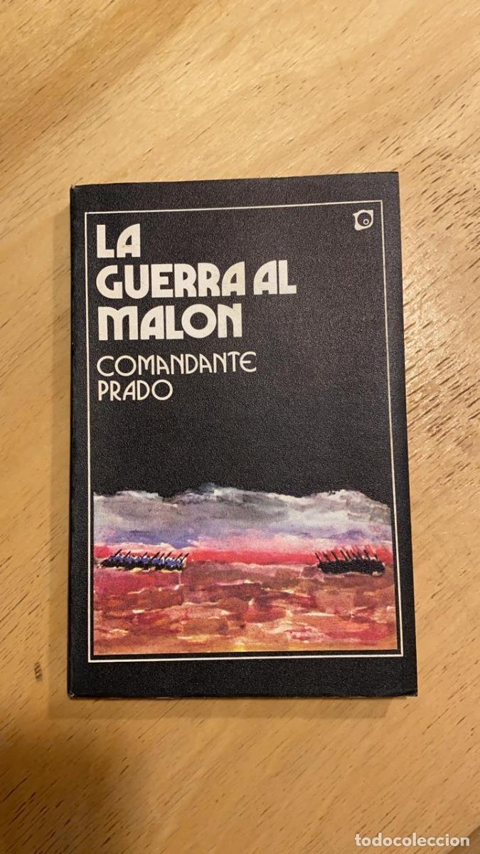 books: La guerra al malon - Comandante Prado