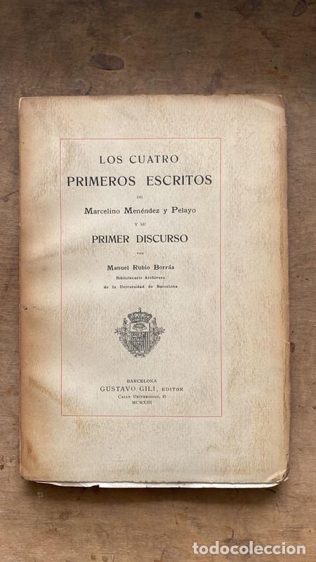 Libros: Los cuatro primeros escritos de Marcelino Menendez y Pelayo - Marcelino Men&eacute;ndez Pelayo