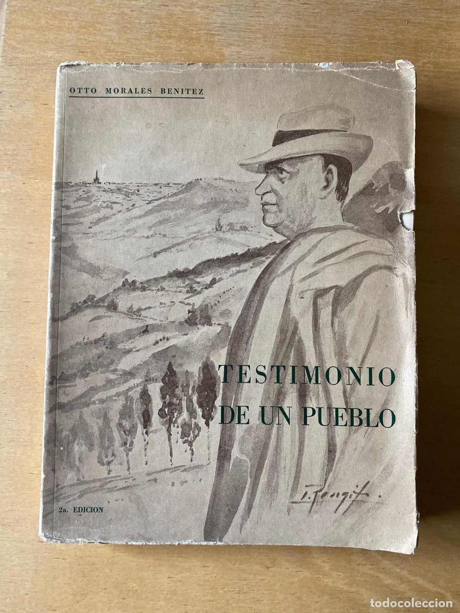 Libri di seconda mano: Testimonio de un pueblo (Interpretacion economico-Social de la colonizacion de Antioquia en Caldas -