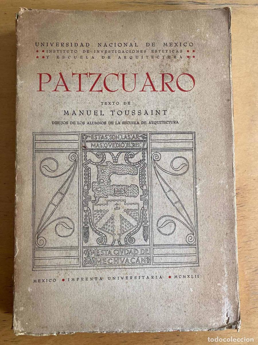 Libros: Patzcuaro - Manuel Toussaint - Foto 1