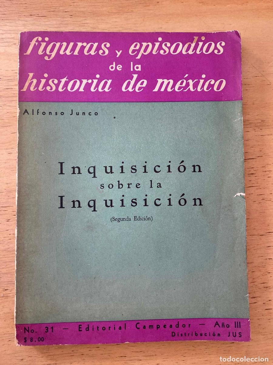 Libros: Inquisicion sobre inquisicion - Alfonso Junco - Foto 1