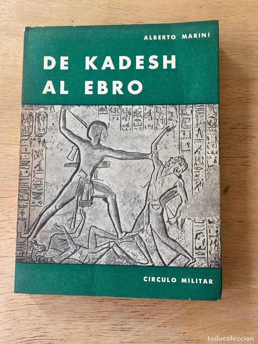 Libros: De Kadesh al Ebro - Alberto Marini - Foto 1