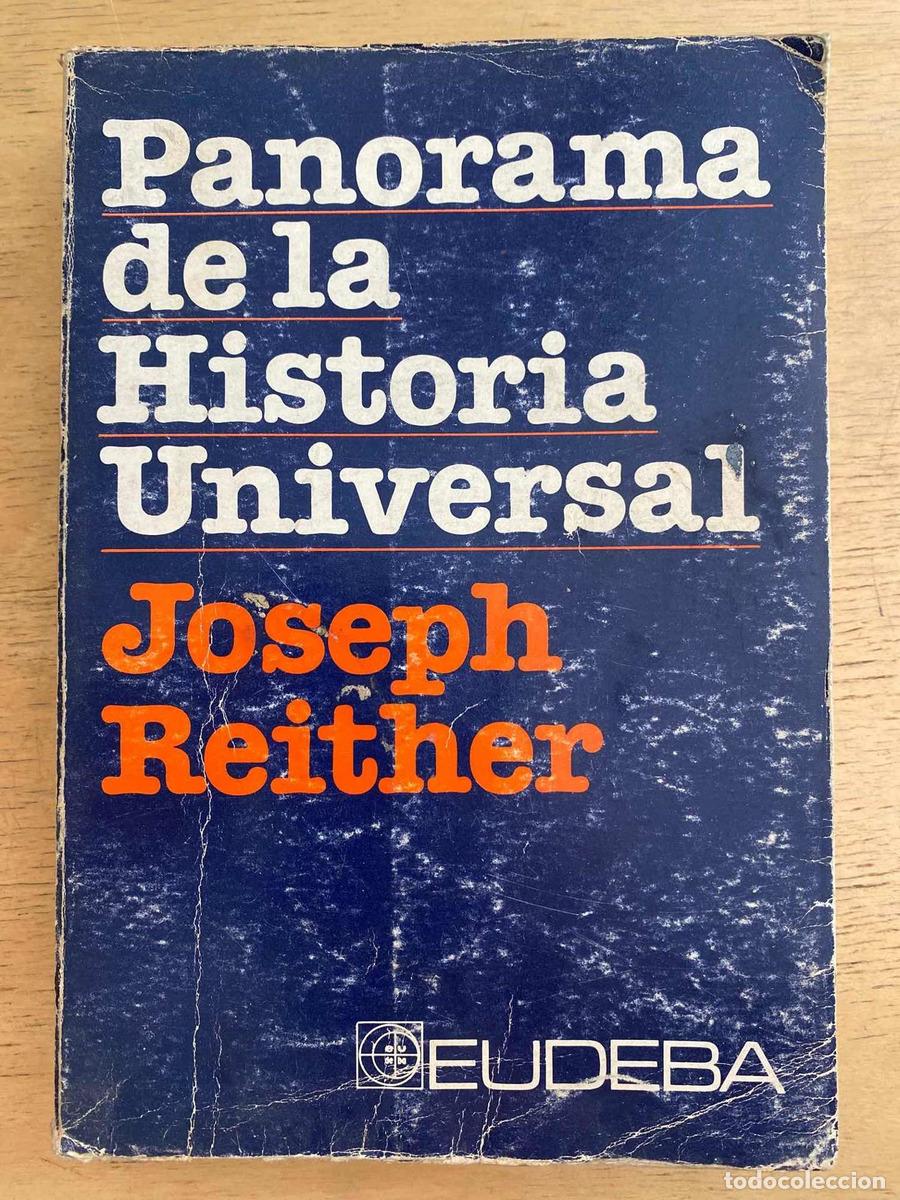 Libros: Panorama de la historia universal (g7) - Joseph Reither - Foto 1