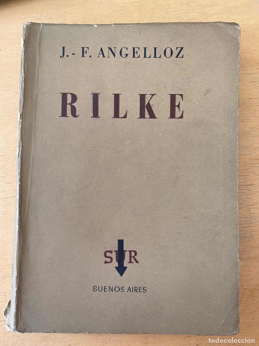 Libros: Rilke - Angelloz J.F. - Foto 1
