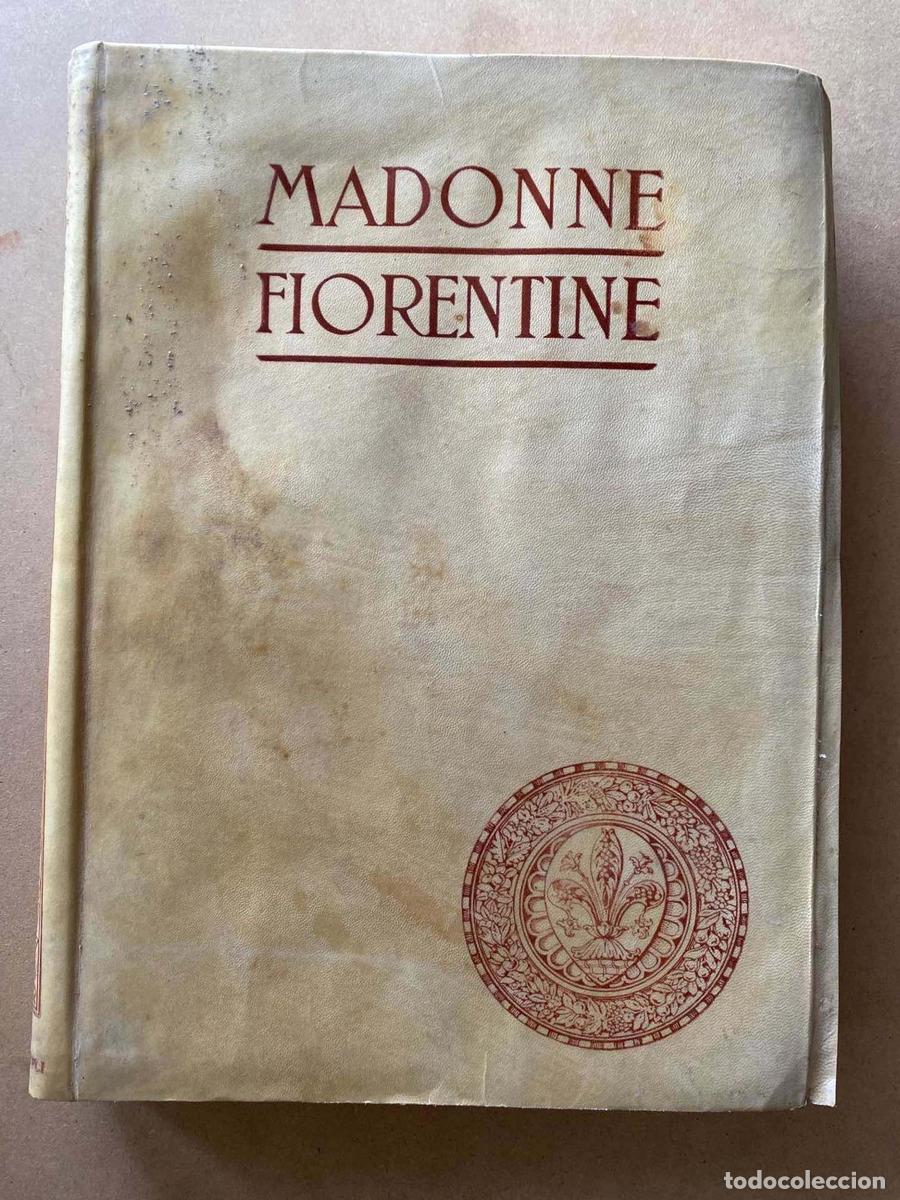 Libros: Madonne Fiorentine - Ferrigni Mario