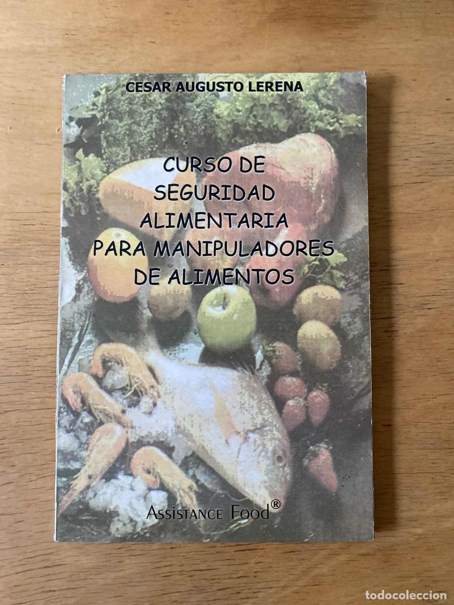 Libros: Curso de Seguridad alimentaria para manipuladores de alimentos - Cesar Augusto Lerena