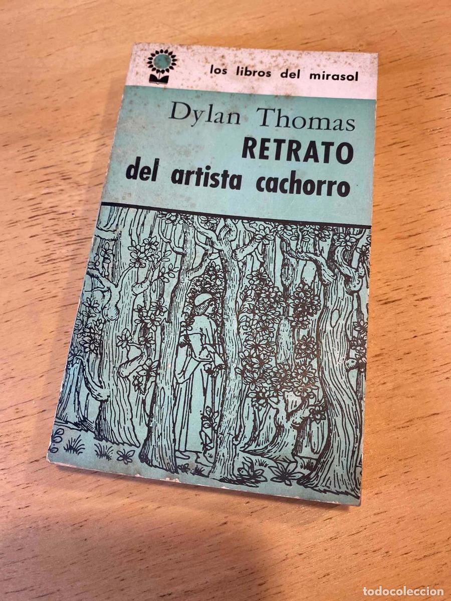 Libros: Retrato del artista cachorro - Dylan Thomas - Foto 1