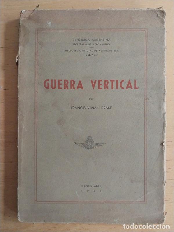 Libros: Guerra Vertical - Francis Vivian Drake - Foto 1