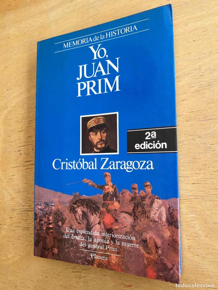 Libros: Juan Prim, Yo - Cristobal Zaragoza - Foto 1