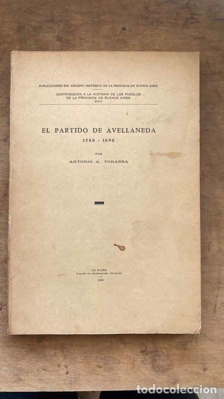 Libros: El partido de Avellaneda - Antonio A. Torassa - Foto 1