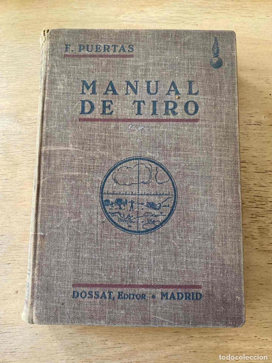 Livres: El tiro de la artilleria de campa&ntilde;a. Manual de campo del oficial de bateria - Fernando Puertas Galla