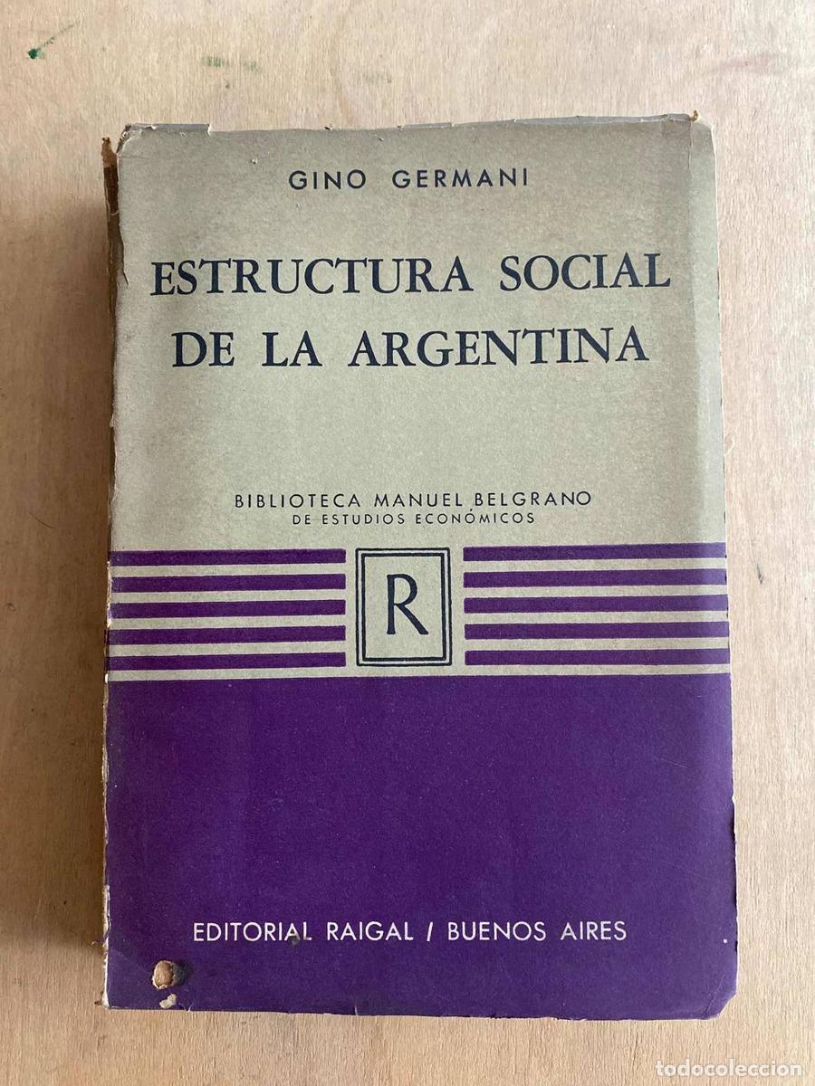 Livres: Estructura social de la Argentina - Germani Gino