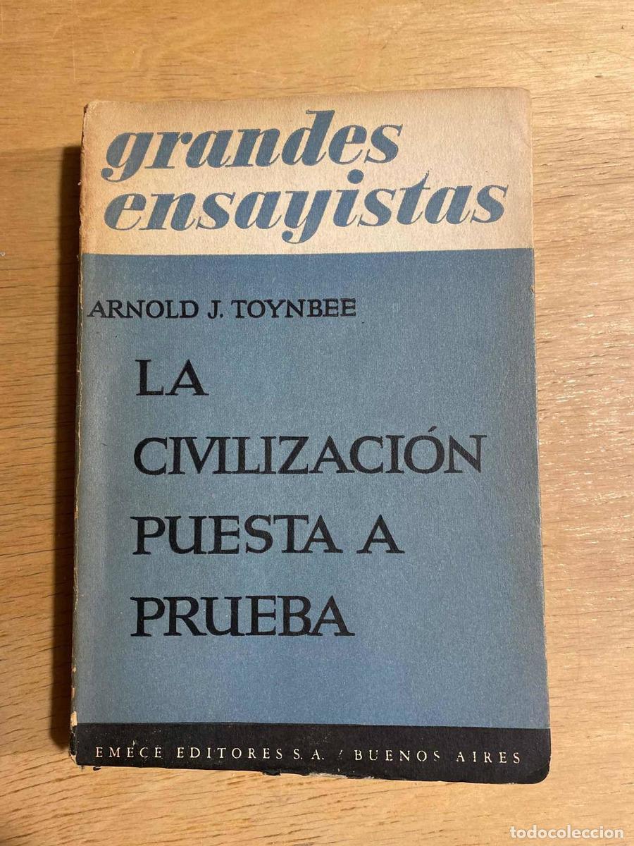 Libri di seconda mano: La civilizacion puesta a prueba - Arnold (r2) Toynbee