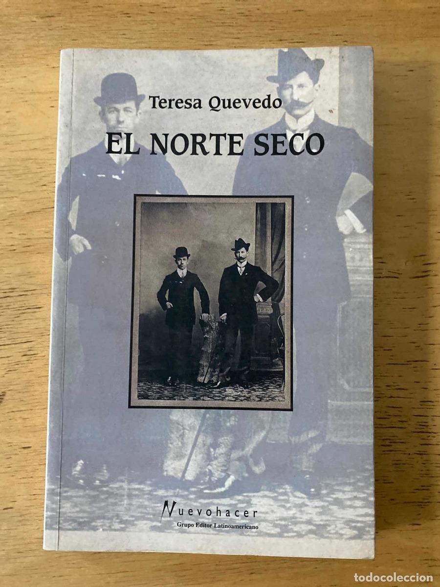 Libros: El norte seco - Teresa Quevedo