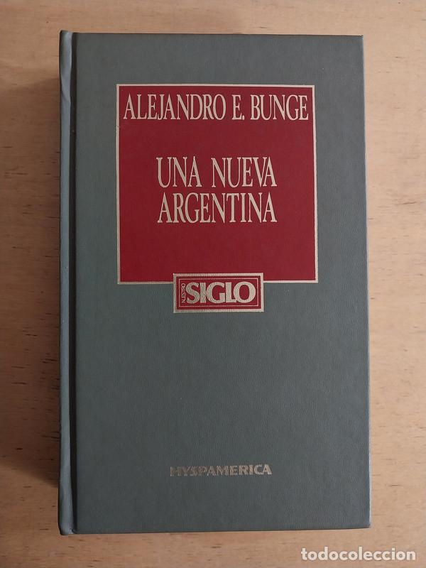 Libros: Una Nueva Argentina - Alejandro Bunge - Foto 1
