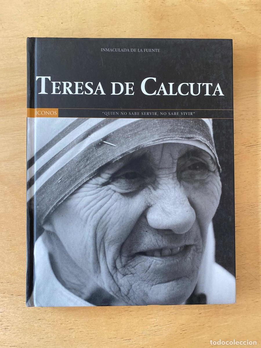 Libros: Teresa de Calcuta - Inmaculadad de la Fuente - Foto 1